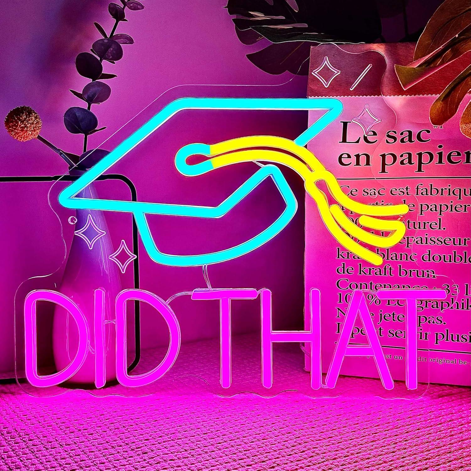 Did That Graduation Neon Sign  - đánh giá và giá Neon Sign Party