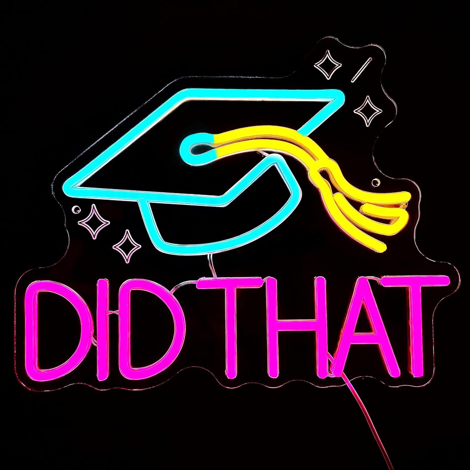 Did That Graduation Neon Sign  - đánh giá và giá Neon Sign Party